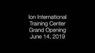 Ion International Training Center Grand Opening