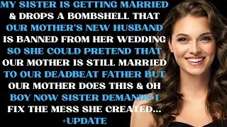 My sister is getting married & drops a bombshell that our mother's new husband is banned from her