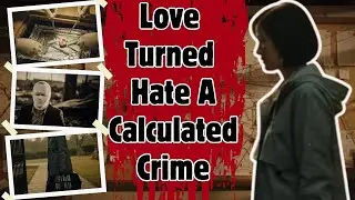 Seven Year Revenge Case When a Betrayed Lover Planned the Perfect Punishment