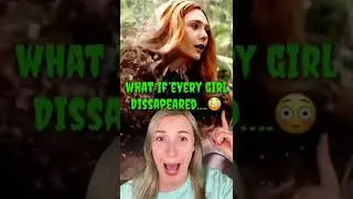 What actually would happen if all girls disappeared🤯