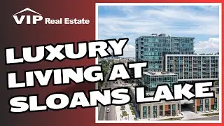 Luxury Lakefront Living at Lakehouse Condos &ndash; The Crown Jewel of Sloans Lake!