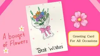Beautiful Greeting Card For All Occasions |  Birthday, Get Well Soon & Happy New Year