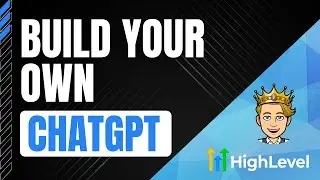 Create A Chatbot (Like ChatGPT) Using OpenAI & GoHighLevel