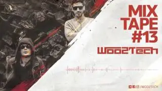 WOO2TECH @ MIXTAPE 013 - MAIO 2017