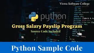 How to calculate net pay, gross salary in python sample program for beginners : source code included