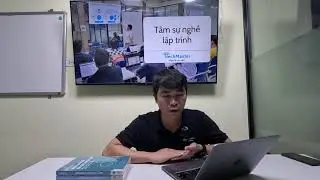 Tâm sự nghề lập trình #1 Công việc đầu tiên