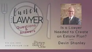 Is a Lawyer Needed to Create an Estate Plan Lunch with a Lawyer