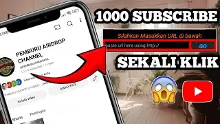 CARA MENAMBAH SUBSCRIBER DENGAN CEPAT || Langsung 1000 Subscribe 