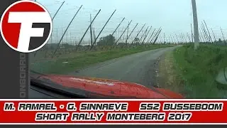 Onboard | M. Ramael - G. Sinnaeve | SS2 Busseboom | Short Rally Monteberg 2017