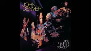 06 Today - The Harbor Lights Concert (John Denver)