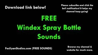 Windex Spray Bottle Free Sound Effect (Various Versions!)