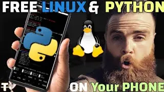 Install And Run Python And Linux Aon Your Phone For Free In Minutes //  100% Working