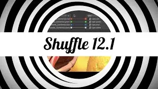 Nuke v12.1 - Novo Shuffle