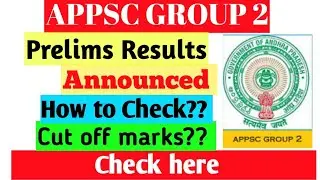 APPSC Group 2 prelims results released | how to check group 2 results