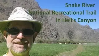 Snake River Trail in Hell's Canyon Idaho - Overnight Backpacking Trip
