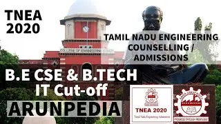 TNEA 2020 | B.E CSE & B.Tech IT Expected Cut off (RANK BASED) | TOP 20 COLLEGES | ARUNPEDIA