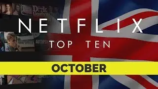 Netflix UK Top Ten Movies | October 2019 | Netflix | Best movies on Netflix | Netflix Originals