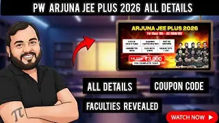 Pw Arjuna Jee Plus 2026 Batch All details | Pw Arjuna Jee Plus 2026 batch review | Arjuna Jee Plus