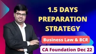 How to Prepare for Business Law & BCR in 1.5 days| Detailed Preparation Strategy