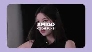 KWON EUNBI - Amigo (Feat. Babysoul of Lovelyz) (𝙎𝙡𝙤𝙬𝙚𝙙 & 𝙍𝙚𝙫𝙚𝙧𝙗 𝙑𝙚𝙧𝙨𝙞𝙤𝙣)