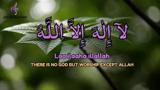 Night LAILAHAILLALLAH for Inner Tranquility