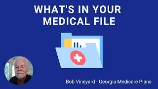 What is in Hidden in Your Medical File - Georgia Medicare