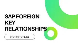 How to Create Foreign Key Relationships | SAP ABAP Online Training