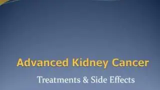 Kidney Cancer Education Part One of Seven