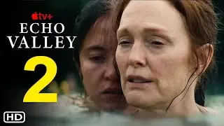 Echo Valley Chapter 2 _ Trailer (2026) | Apple TV+ | Sydney Sweeney, Julianne Moore, New Movie, Film