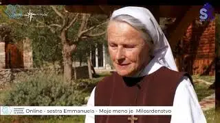 Online - sestra Emmanuela - Moje meno je  Milosrdenstvo