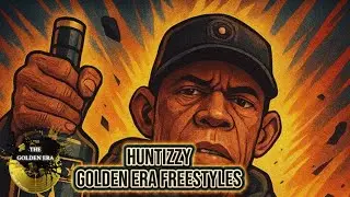 HUNTIZZY - GOLDEN ERA FREESTYLES - Prod.BeatsByAnil - EP 8