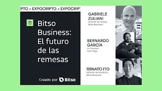 Bitso Business: El futuro de las remesas l Estudio Bitsocast by Lightspark