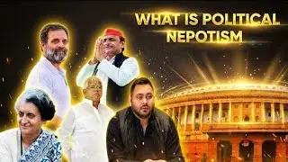 Political Dynasty ( Parivarvad ): The Truth About Family Rule in Politics