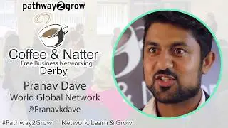 Pranav Dave Coffee & Natter Derby Free Business Networking Testimonial