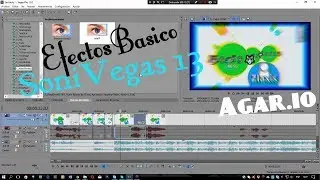 Efectos Basicos Para Editar Videos De Agar.io (Como editar en Sony vegas 13 Agar.io) #TutorialBasico