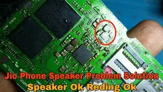 Jio Phone Speaker Problem Solution | Speaker Ok Reding Ok Supply Ok | Jio Speaker not Warking