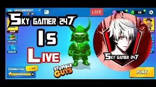 🔴Stumble Guys | Make Team Sky Gamer 247 #stumbleguys #gaming