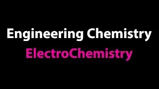 Electrochemistry and Solutions | +40 Problems