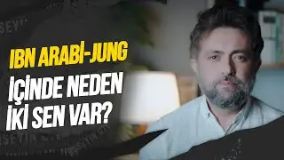 İÇİNDE NEDEN İKİ SEN VAR? – İbn Arabî’ye Göre İçsel Bölünmenin Sırrı