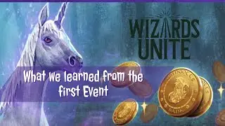 Harry Potter Wizards Unite Event: First Ever! [Spoilers, maybe]