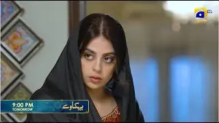 Behkaway Episode 54 Promo | Tomorrow at 9:00 PM only on Har Pal Geo