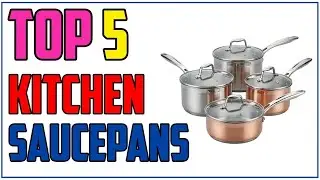 TOP 5 Best Saucepans for Kitchen 2026 | An Essential Pot for Any Home Cook