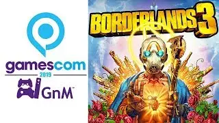 Borderlands 3 - Zagraliśmy - GamesCom 2019