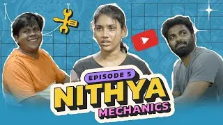 Episode 5 | Naanum couple goals ellaam panna vendaama? 😅| Jasmine, Kutty Vino | #nithyamechanics