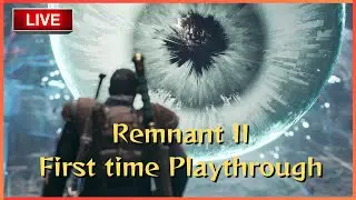 Remnant II first time playthrough with @JodaCrew