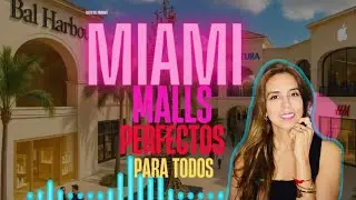 &iexcl;As&iacute; es ir de compras en los malls m&aacute;s ic&oacute;nicos de Miami!