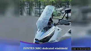 For ZONTES 368G Shield Wind Deflector Non Destructive Installation 368 G Motorcycle Windshield Modif