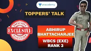 Toppers' Talk | 2018 WBCS Officer | Abhirup Bhattacharjee (WBCS EXE Rank - 3)