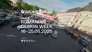 Romanian Design Week x UniCredit Bank