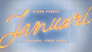 Glenn Fredly -  Januari (Official Lyric Video | 4K)
